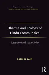 Book cover of Dharma and Ecology of Hindu Communities by Pankaj Jain