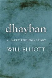 Book cover of Dhayban - A Happy Endings Story by Will Elliott