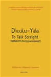 Book cover of Dhuuluu-Yala - to straight talk by Unknown