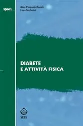Book cover of Diabete e attività fisica by Gian Pasquale Ganzit