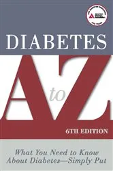 Book cover of Diabetes A to Z (6th ed.) by Unknown