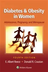 Book cover of Diabetes and Obesity in Women (4th ed.) by E. Albert Reece
