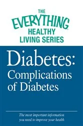 Book cover of Diabetes: Complications of Diabetes by Adams Media