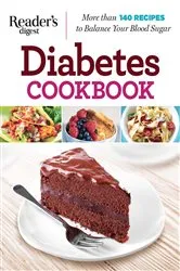 Book cover of Diabetes Cookbook by Editors of Reader's Digest