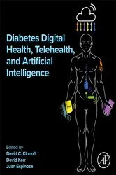 Book cover of Diabetes Digital Health, Telehealth, and Artificial Intelligence by Klonoff M.D., FACP, FRCP (Edin), Fellow AIMBE, David C.