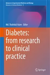Book cover of Diabetes: from Research to Clinical Practice by Md. Shahidul Islam