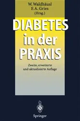 Book cover of Diabetes in der Praxis (2nd ed.) by Werner Waldhäusl