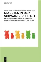 Book cover of Diabetes in der Schwangerschaft by Jens H. Stupin