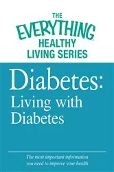 Book cover of Diabetes: Living with Diabetes by Adams Media