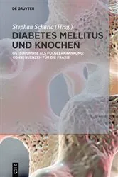 Book cover of Diabetes Mellitus und Knochen by Stephan Scharla