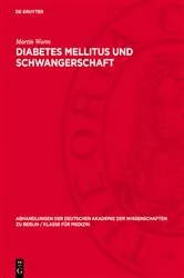 Book cover of Diabetes Mellitus und Schwangerschaft by Martin Worm