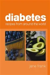 Book cover of Diabetes Recipes from Around the World by Jane Frank