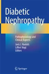 Book cover of Diabetic Nephropathy by Joris J. Roelofs