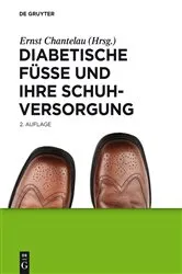 Book cover of Diabetische Füße und ihre Schuhversorgung (2nd ed.) by Klaus Busch