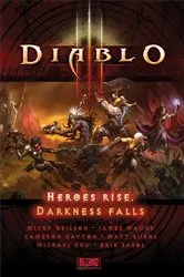 Book cover of Diablo III: Heroes Rise, Darkness Falls by Blizzard Entertainment