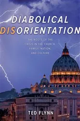 Book cover of Diabolical Disorientation by Ted Flynn
