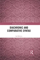 Book cover of Diachronic and Comparative Syntax by Ian Roberts