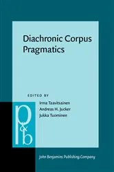 Book cover of Diachronic Corpus Pragmatics by Unknown