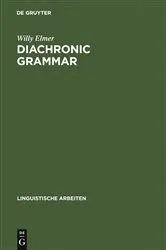 Book cover of Diachronic Grammar by Willy Elmer