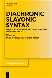 Book cover of Diachronic Slavonic Syntax by Unknown