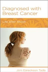 Book cover of Diagnosed with Breast Cancer by Joni Eareckson Tada
