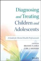 Book cover of Diagnosing and Treating Children and Adolescents by Brandé Flamez