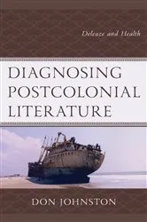 Book cover of Diagnosing Postcolonial Literature by Don Johnston