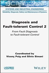 Book cover of Diagnosis and Fault-tolerant Control Volume 2 by Vicenc Puig