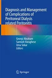 Book cover of Diagnosis and Management of Complications of Peritoneal Dialysis related Peritonitis by Georgi Abraham