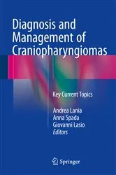 Book cover of Diagnosis and Management of Craniopharyngiomas by Andrea Lania