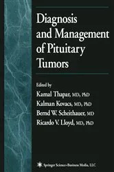 Book cover of Diagnosis and Management of Pituitary Tumors by Kamal Thapar