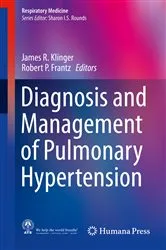 Book cover of Diagnosis and Management of Pulmonary Hypertension by James R. Klinger
