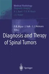 Book cover of Diagnosis and Therapy of Spinal Tumors by Paul R. Algra