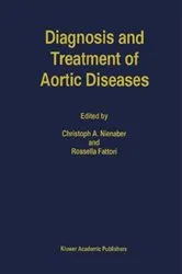 Book cover of Diagnosis and Treatment of Aortic Diseases by C.A. Nienaber