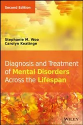 Book cover of Diagnosis and Treatment of Mental Disorders Across the Lifespan (2nd ed.) by Stephanie M. Woo