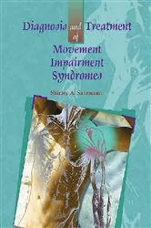 Book cover of Diagnosis and Treatment of Movement Impairment Syndromes- E-Book by Sahrmann PT, PhD, FAPTA, Shirley