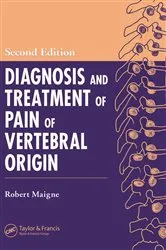 Book cover of Diagnosis and Treatment of Pain of Vertebral Origin (2nd ed.) by Robert Maigne