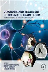Book cover of Diagnosis and Treatment of Traumatic Brain Injury by Rajendram AKC, BSc, MBBS, MRCP, EDIC, FRCP Edin, FRCP Lon, Rajkumar