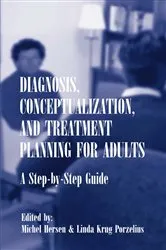 Book cover of Diagnosis, Conceptualization, and Treatment Planning for Adults by Michel Hersen