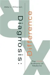 Book cover of Diagnosis: Difference by Abby Wilkerson
