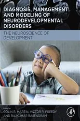 Book cover of Diagnosis, Management and Modeling of Neurodevelopmental Disorders by Martin BSc, MSc, PhD, MBA, YCAP, FHEA, Colin R.
