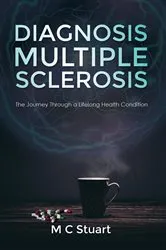 Book cover of Diagnosis Multiple Sclerosis by M C Stuart