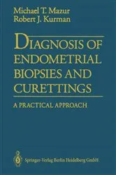 Book cover of Diagnosis of Endometrial Biopsies and Curettings by Michael Mazur