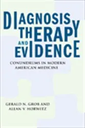 Book cover of Diagnosis, Therapy, and Evidence by Unknown