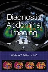 Book cover of Diagnostic Abdominal Imaging by Wallace T. Miller