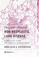Book cover of Diagnostic Atlas of Non-Neoplastic Lung Disease by Anna-Luise A. Katzenstein