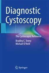 Book cover of Diagnostic Cystoscopy by Bradley C. Tenny