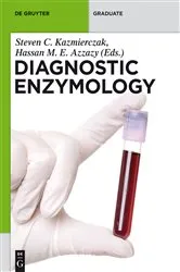 Book cover of Diagnostic Enzymology by Steven Kazmierczak