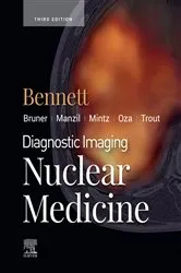 Book cover of Diagnostic Imaging: Nuclear Medicine E-Book (3rd ed.) by Paige Bennett MD