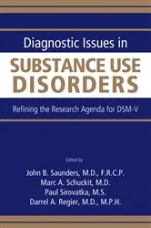 Book cover of Diagnostic Issues in Substance Use Disorders by John B. Saunders
